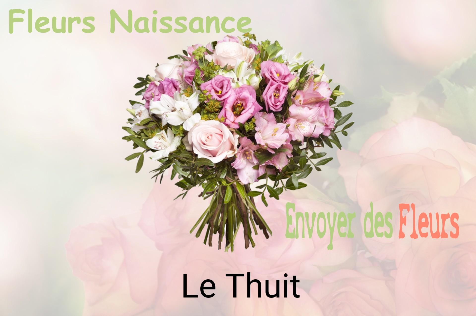 Bouquet de fleurs de naissance livré à Le Thuit